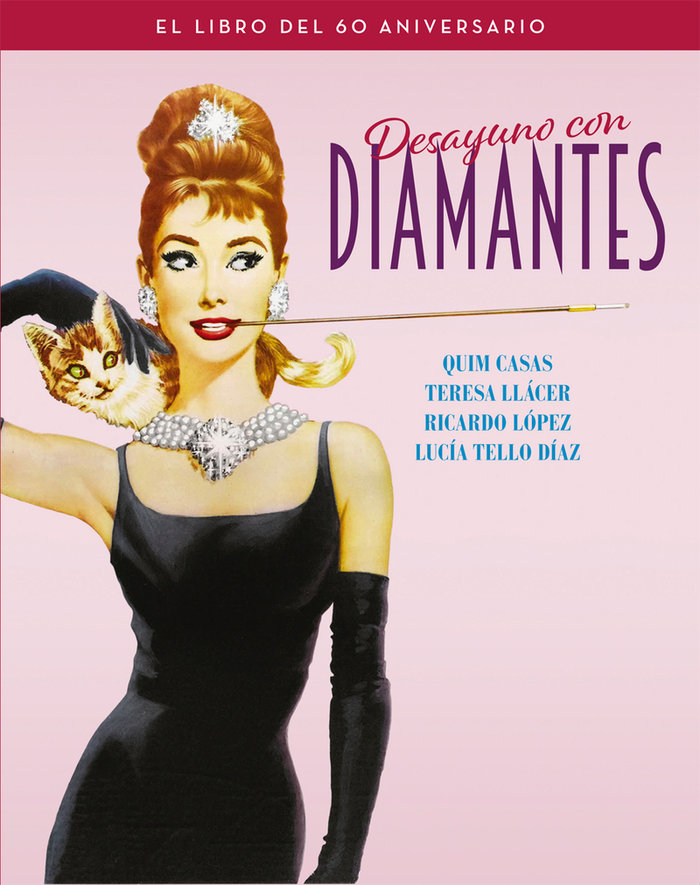 Desayuno con diamantes el libro del 60 aniversario