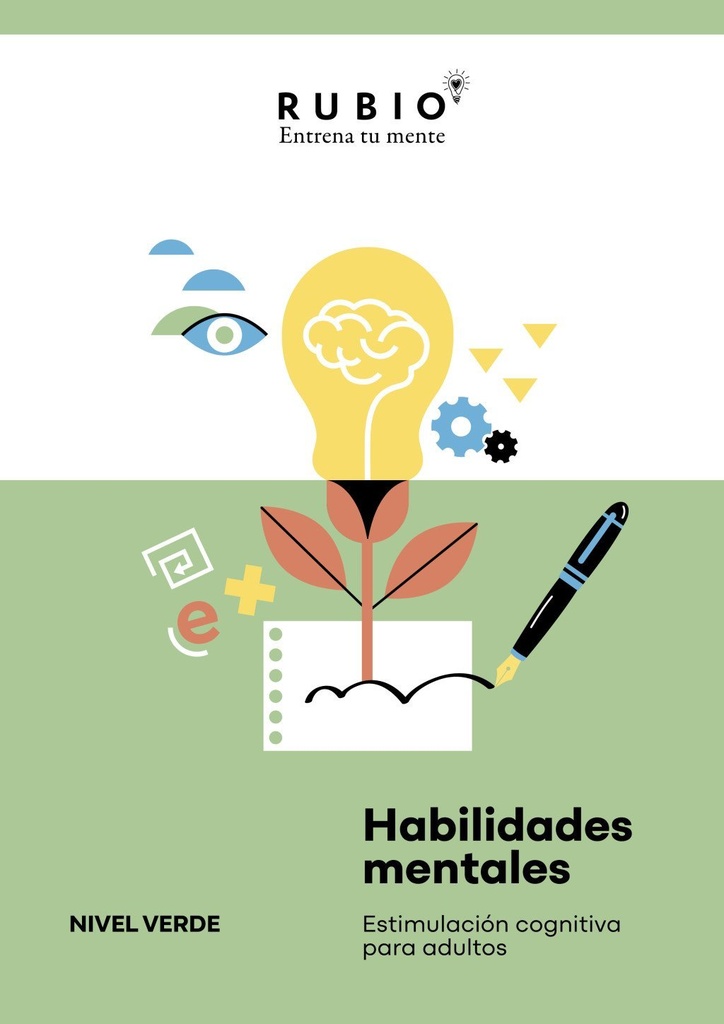 Habilidades mentales. Estimulación cognitiva para adultos. (Nivel verde. Vol. I)