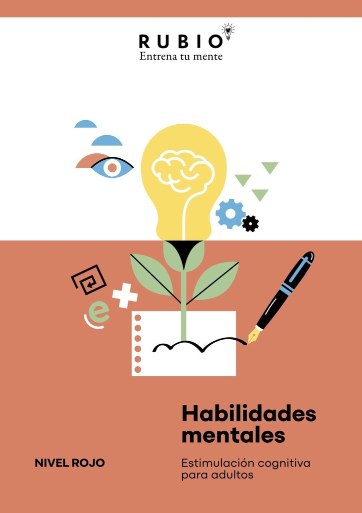 Habilidades mentales. Estimulación cognitiva para adultos. (Nivel rojo. Vol. I)