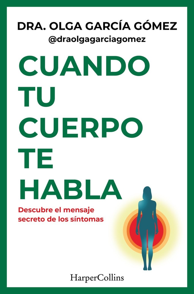Cuando tu cuerpo te habla