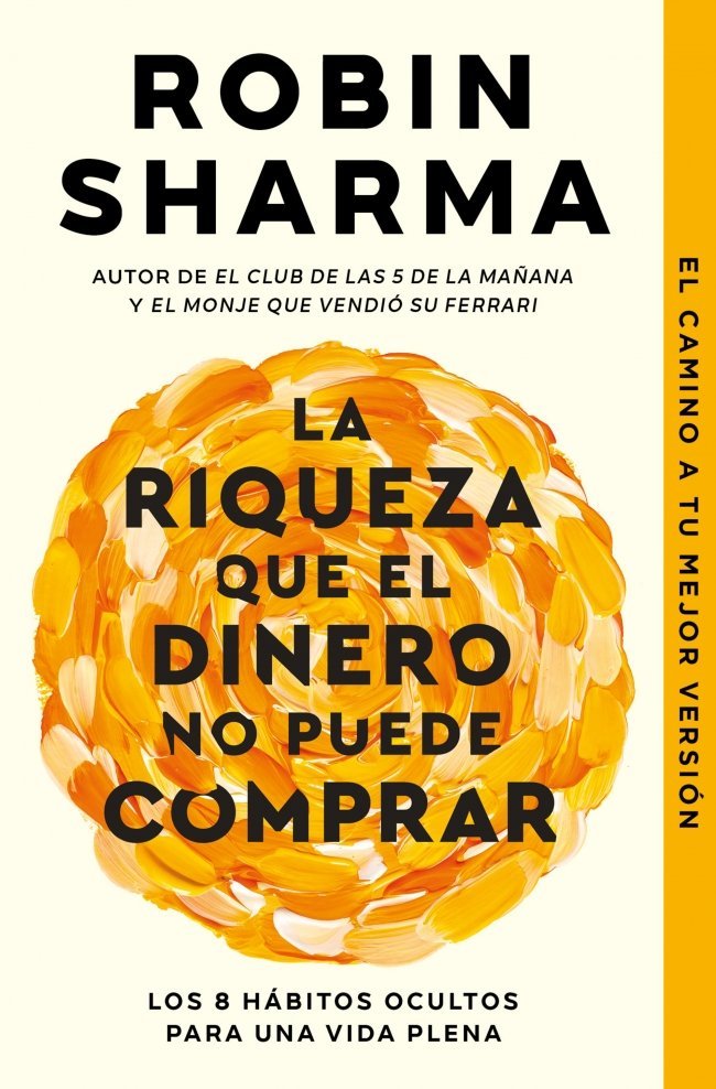 La riqueza que el dinero no puede comprar