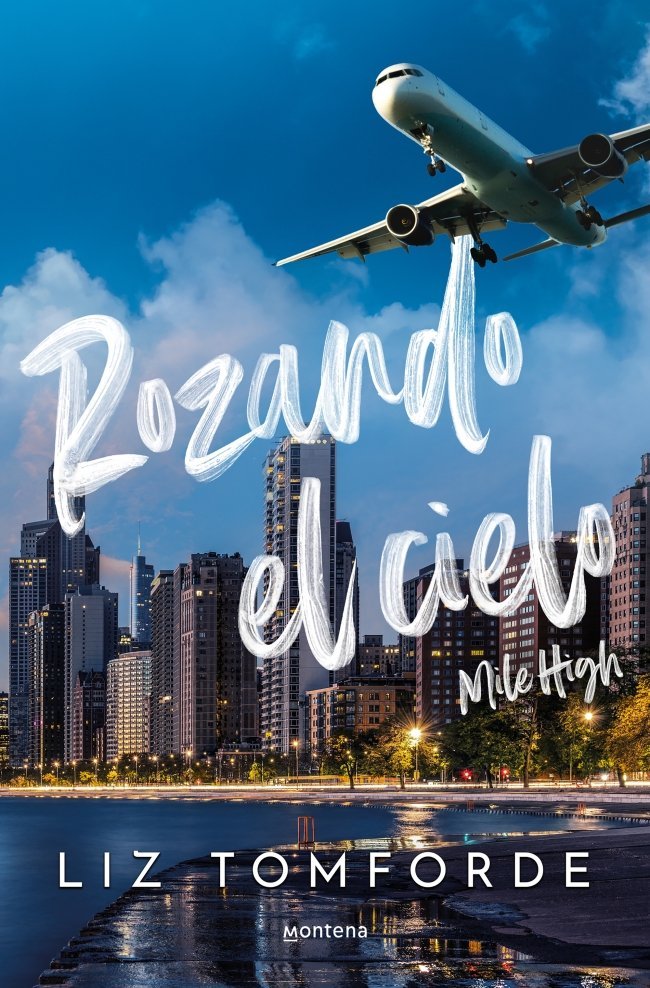 Rozando el cielo (Mile High) (Windy City 1)