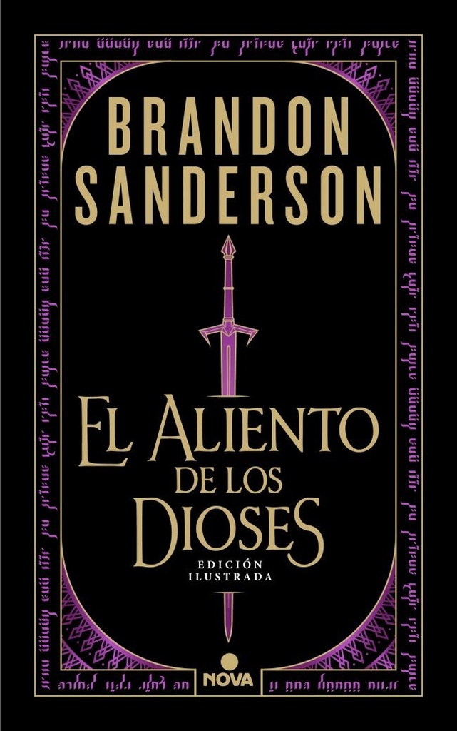 El aliento de los dioses (edición ilustrada)
