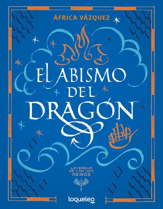 El abismo del dragón. Colección Leyendas de los dos reinos