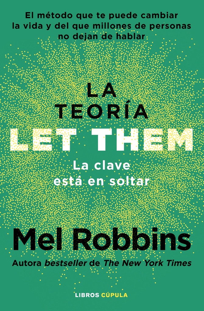 La teoría Let Them. La clave está en soltar