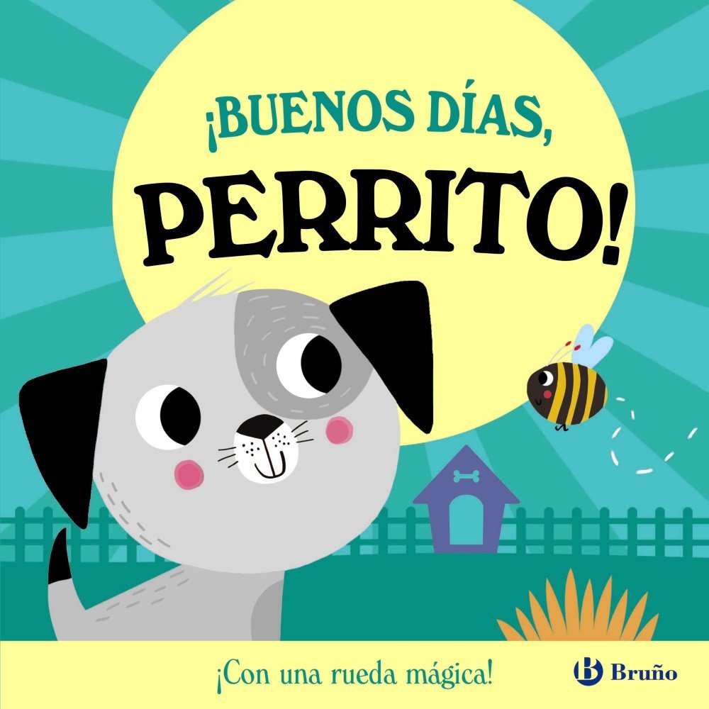 ¡Buenos días, Perrito!