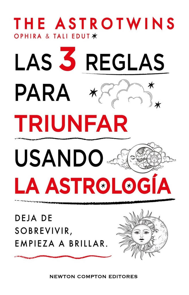 Las 3 reglas para triunfar usando la astrología