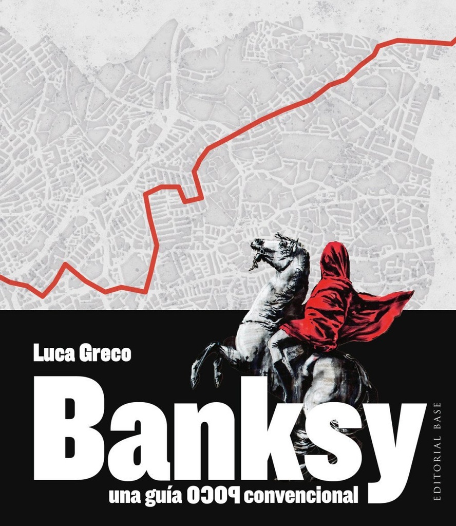 Banksy. Una guía poco convencional