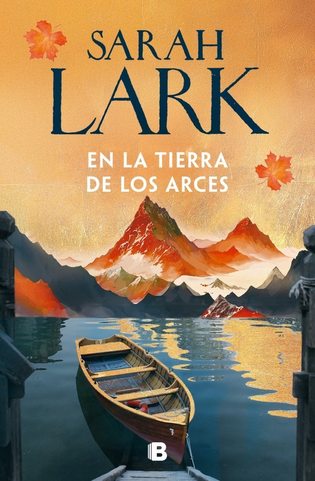 En la tierra de los arces (Sueños de Canadá 1)