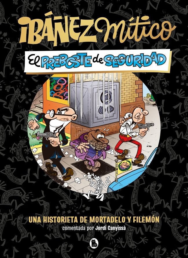 Ibáñez Mítico 2 - El preboste de seguridad
