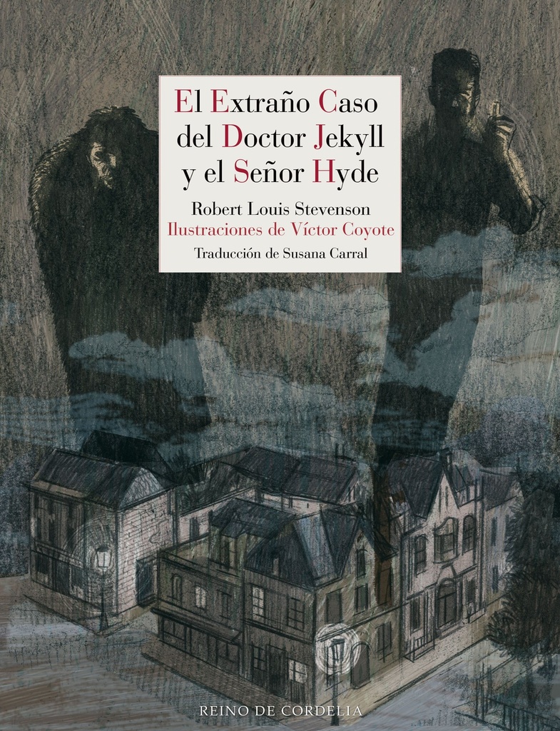 El Extraño caso del doctor Jekyll y el señor Hyde