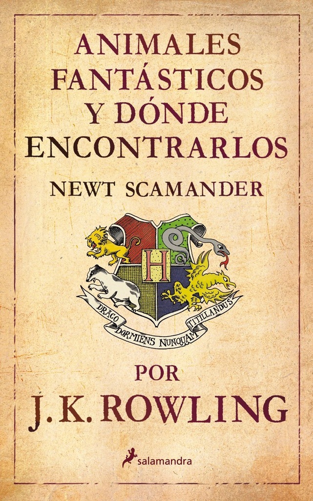Animales fantásticos y dónde encontrarlos (Un libro de la biblioteca de Hogwarts)
