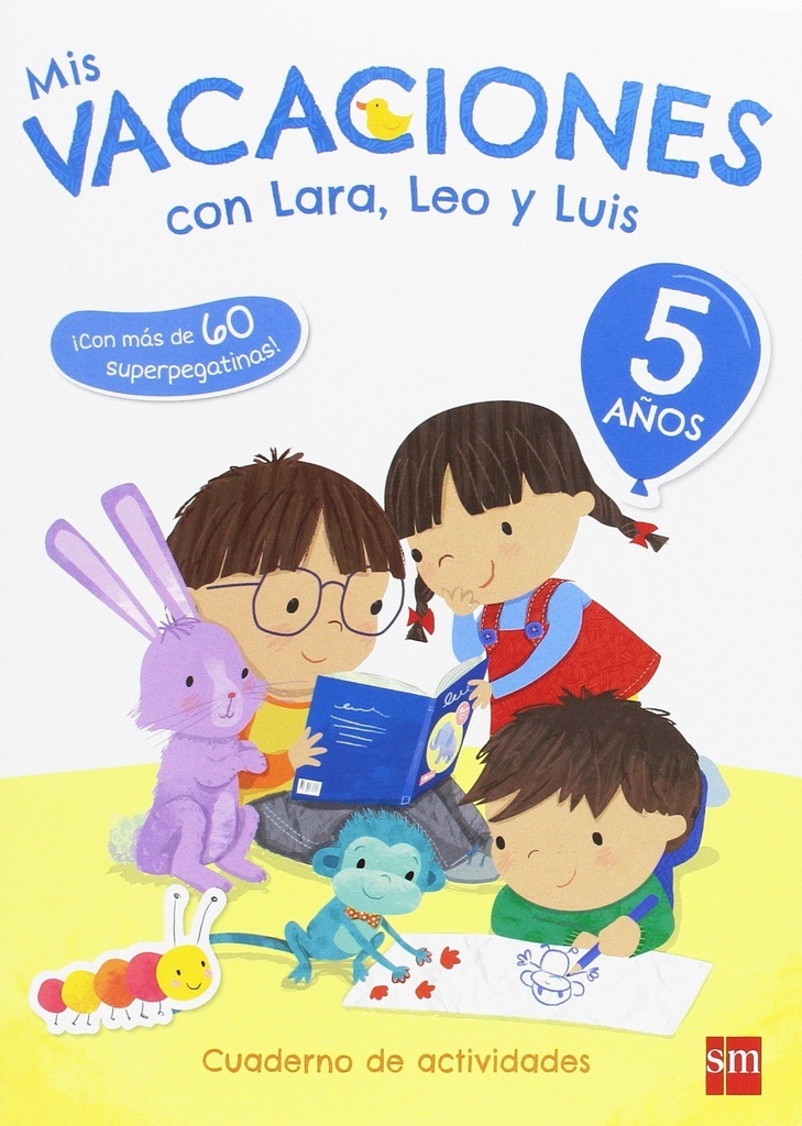 Mis vacaciones con lara, leo y luis. 5 años