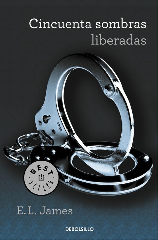 Cincuenta sombras liberadas (Cincuenta sombras 3)