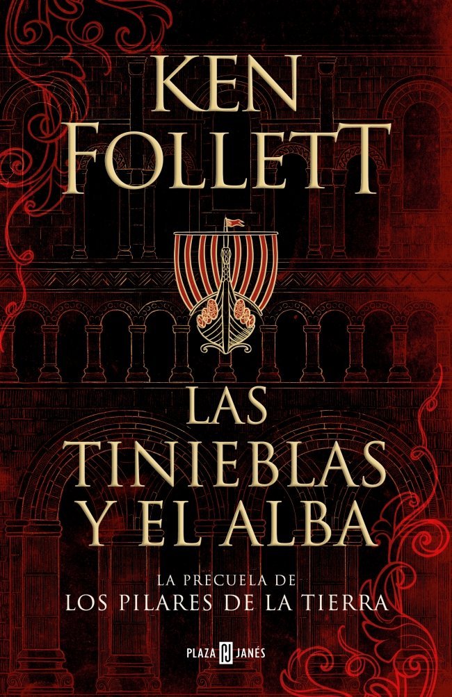 Las tinieblas y el alba (La precuela de Los pilares de la Tierra)