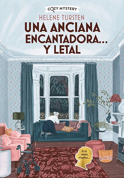 Una anciana encantadora… y letal (Cozy Mystery)