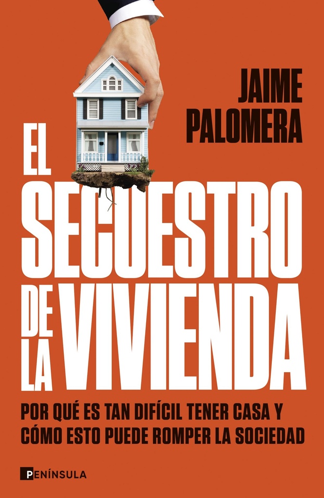 El secuestro de la vivienda