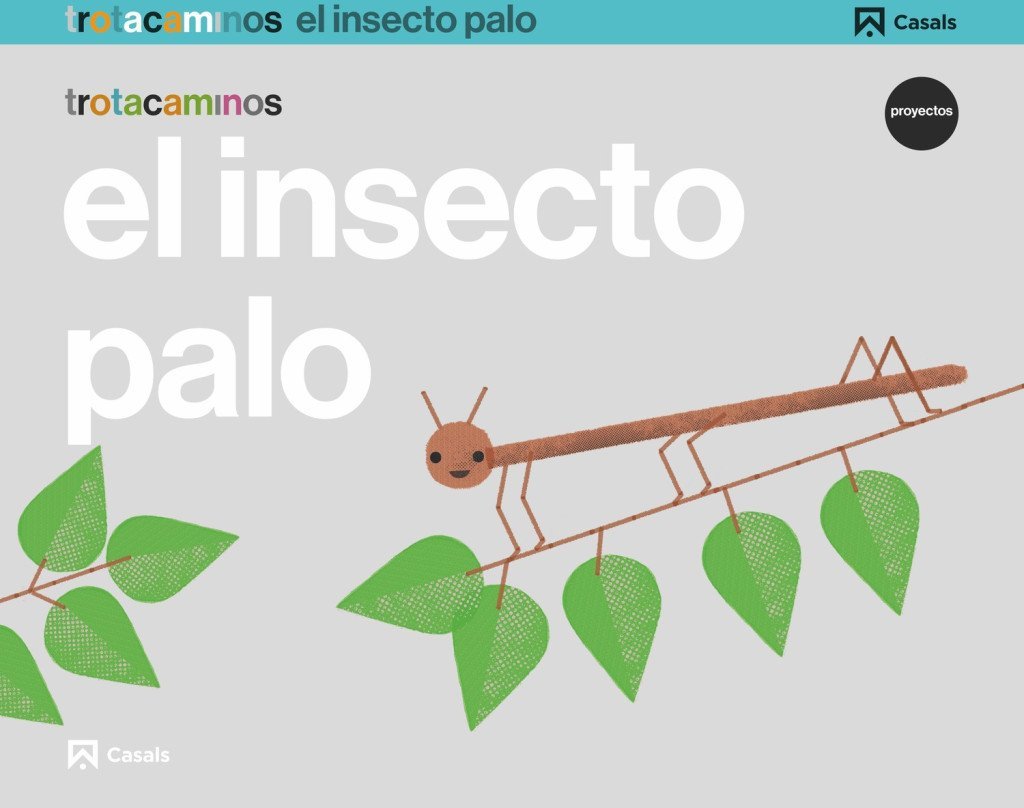 El insecto palo 5 años Trotacaminos