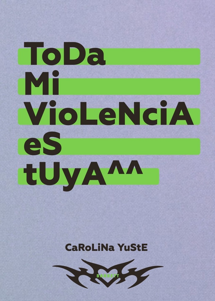Toda mi violencia es tuya