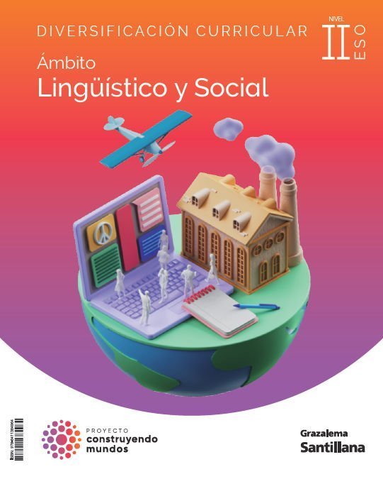 Diversificación 4 ESO Ámbito Socio Linguístico II  Construyendo Mundos Grazalema
