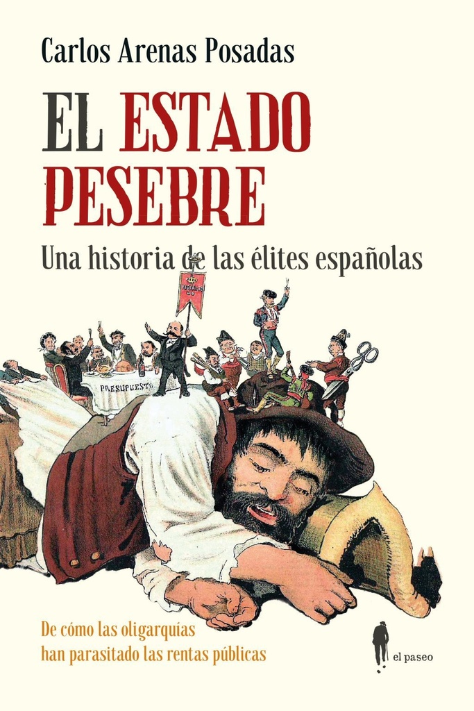 El Estado pesebre