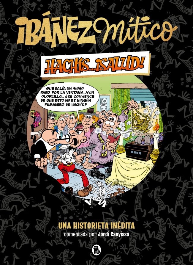 Ibáñez Mítico 1 - Hachís... ¡salud!