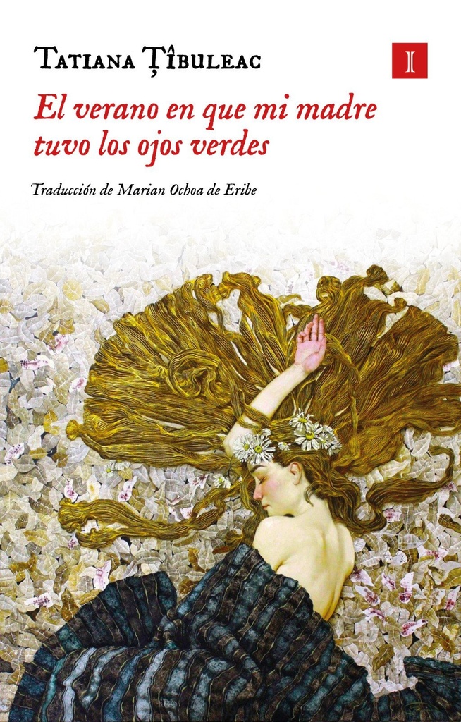 El verano en que mi madre tuvo los ojos verdes (Tapa dura)
