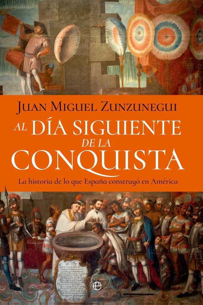 Al día siguiente de la conquista