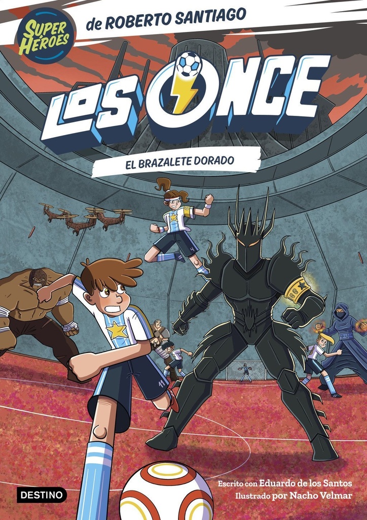 Los Once 10. El brazalete dorado