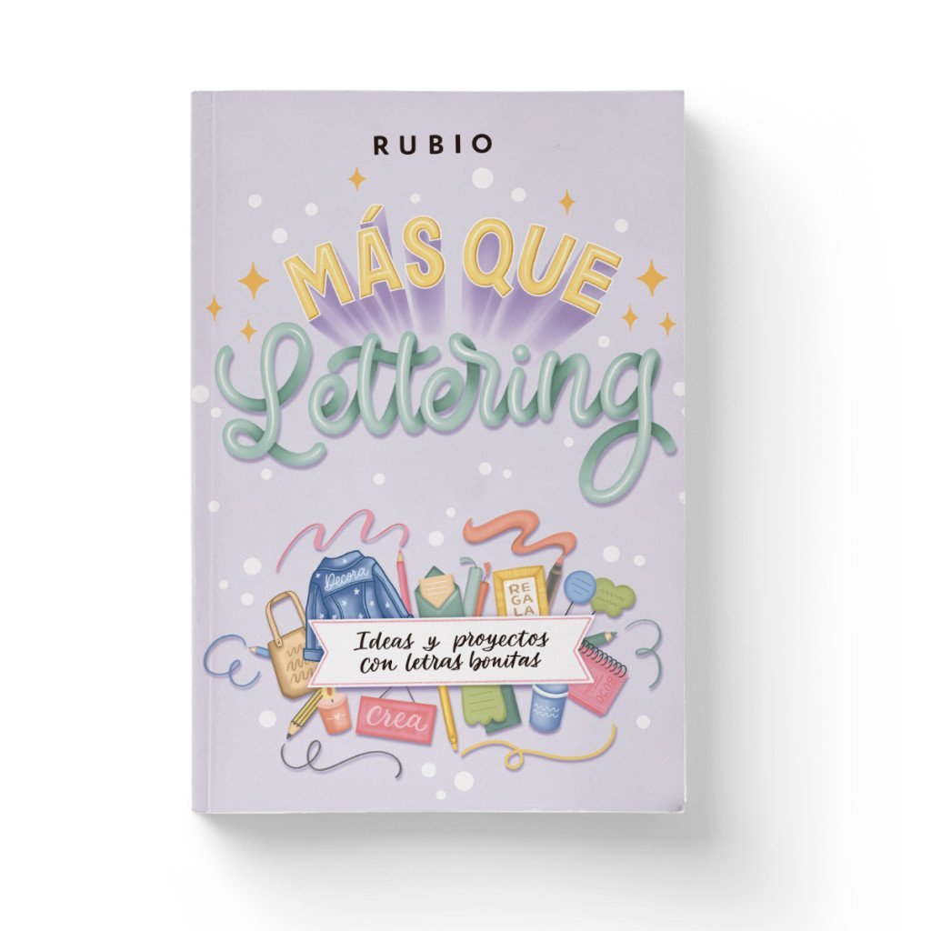 Más que lettering. Ideas y proyectos con letras bonitas