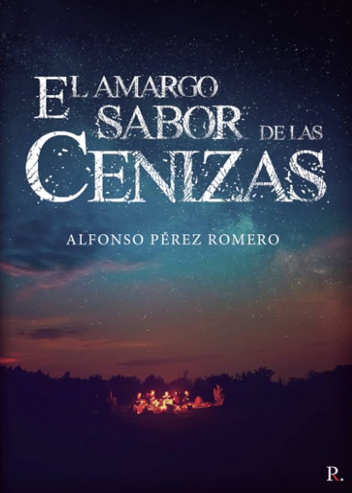 El amargo sabor de las cenizas