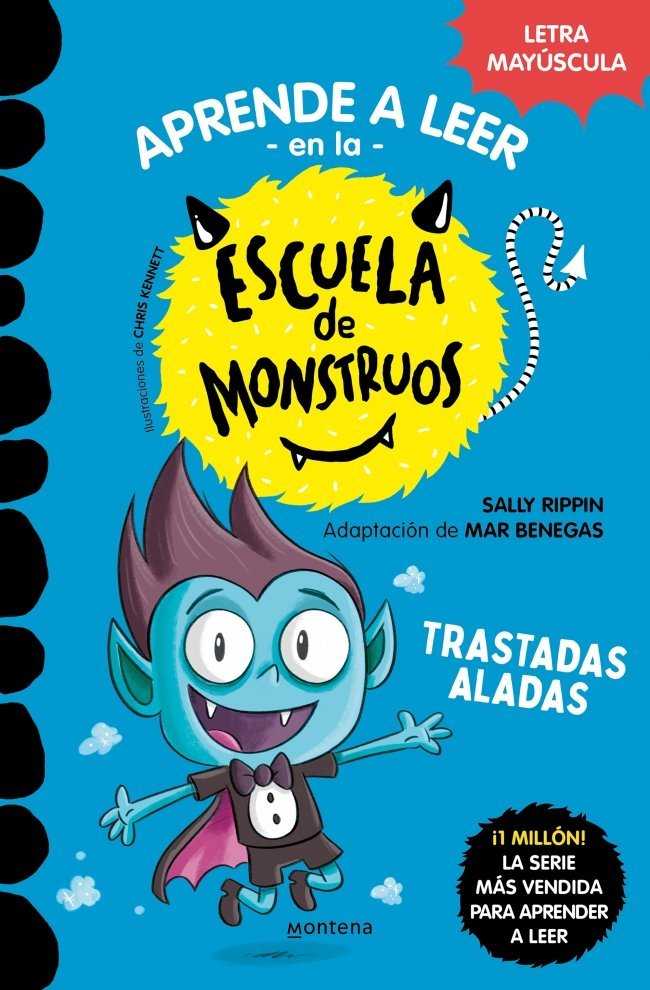 Aprender a leer en la Escuela de Monstruos 6 - Trastadas aladas