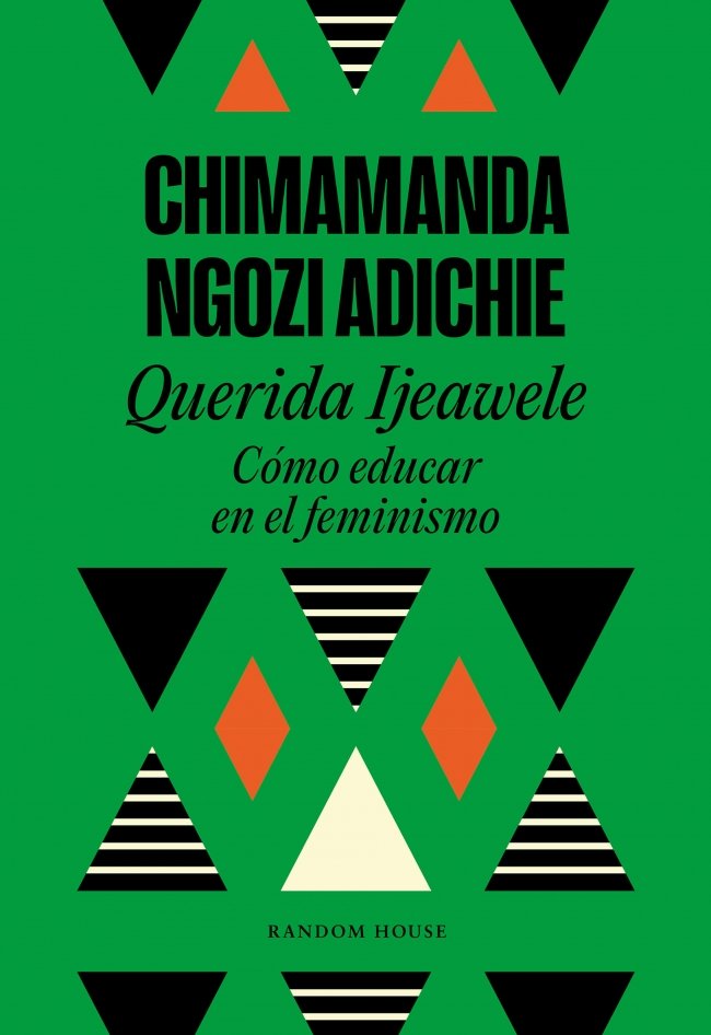 Querida Ijeawele. Cómo educar en el feminismo