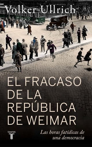 [978-84-306-2743-1] El fracaso de la república de Weimar