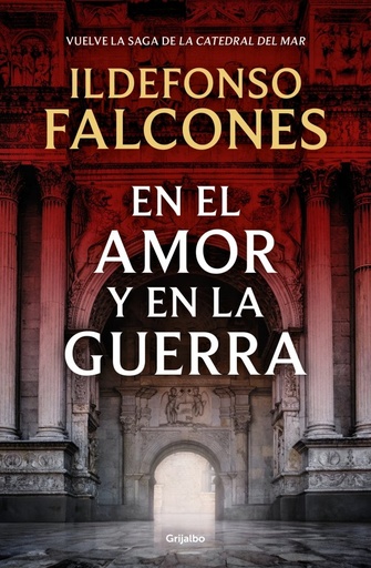 [978-84-253-6957-5] En el amor y en la guerra (La catedral del mar 3)