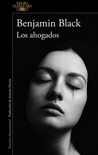[978-84-204-7702-2] Los ahogados (Quirke &amp; Strafford 2)
