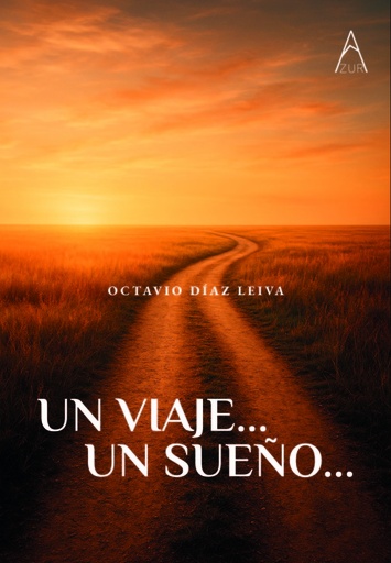 [979-13-87657-46-8] UN VIAJE UN SUEÑO