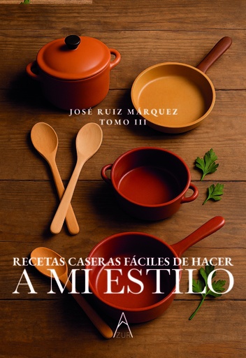 [979-13-87657-62-8] RECETAS FÁCILES DE HACER TOMO III