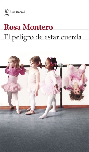 [978-84-322-4064-5] El peligro de estar cuerda