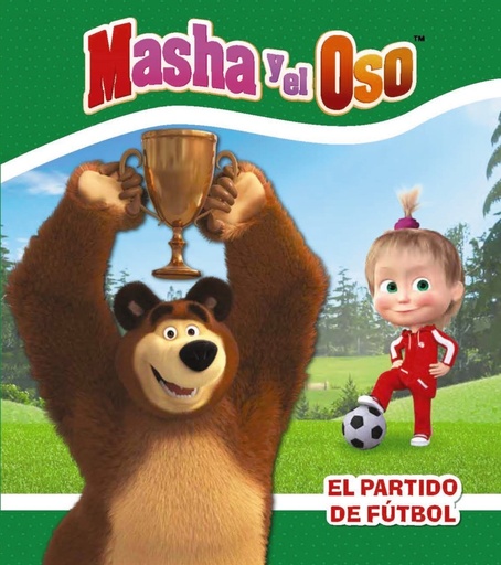 [978-84-17586-27-0] Masha y el Oso. El partido de fútbol