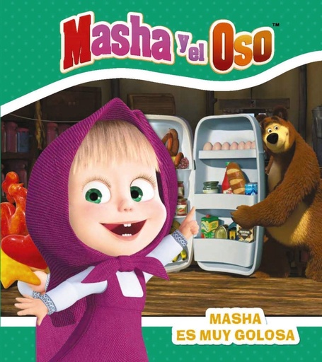 [978-84-17586-42-3] Masha y el Oso. Masha es muy golosa