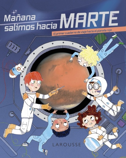 [978-84-18473-76-0] Mañana salimos hacia Marte