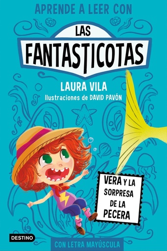 [978-84-08-26714-0] Aprende a leer con Las Fantasticotas 1. Vera y la sorpresa de la pecera