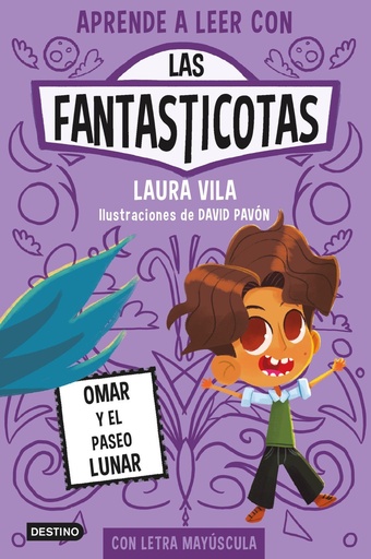 [978-84-08-26988-5] Aprende a leer con Las Fantasticotas 3. Omar y el paseo lunar