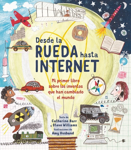 [978-84-1318-870-6] Desde la rueda hasta internet