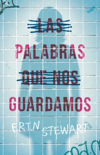 [978-84-1120-653-2] Las palabras que nos guardamos