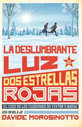 [978-84-1392-209-6] La deslumbrante luz de dos estrellas rojas