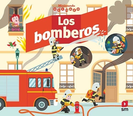[978-84-9107-306-2] Los bomberos