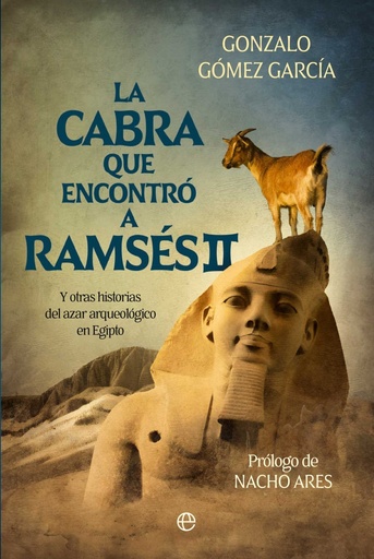 [978-84-1094-203-5] La cabra que encontró a Ramsés