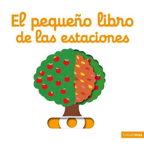 [978-84-08-13476-3] El pequeño libro de las estaciones